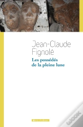 Les Possédés De La Pleine Lune