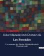 Les Possedes - Un Roman De Fedor Mikhailovitc - Preview