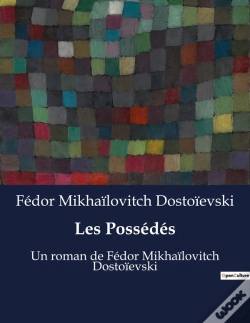 Capa do artigo Les Possedes - Un Roman De Fedor Mikhailovitc