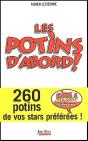 Les Potins D'Abord ; 260 Potins De Vos Stars Préférées - Preview