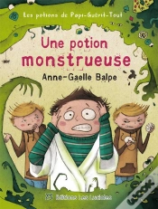 Capa do artigo Les Potions De Papi-Guerit Tout Une Potion Monstrueuse