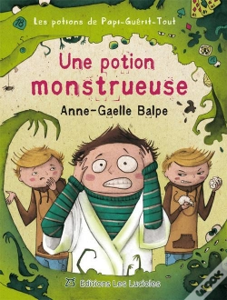 Capa do artigo Les Potions De Papi-Guerit Tout Une Potion Monstrueuse