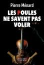 Les Poules Ne Savent Pas Voler - Preview