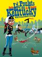 Les Poulets Du Kentucky T.1 ; La Poulette Et Le Boulet - Preview