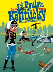 Capa do artigo Les Poulets Du Kentucky T.1 ; La Poulette Et Le Boulet