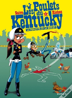 Capa do artigo Les Poulets Du Kentucky T.1 ; La Poulette Et Le Boulet