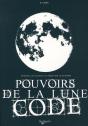 Les Pouvoirs De La Lune Code - Preview