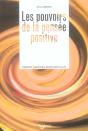 Les Pouvoirs De La Pensee Positive ; Comment Transformer Positivement Sa Vie - Preview