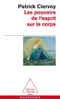 Les Pouvoirs De L'Esprit Sur Le Corps - Preview