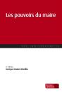 Les Pouvoirs Du Maire (6e Edition) - Preview