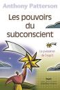 Les Pouvoirs Du Subconscient 4e Ed. - Preview