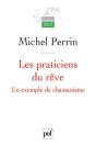 Les Praticiens Du Rêve ; Un Exemple De Chamanisme (2e Édition) - Preview
