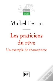 Capa do artigo Les Praticiens Du Rêve ; Un Exemple De Chamanisme (2e Édition)