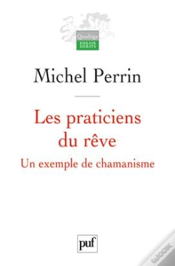 Capa do artigo Les Praticiens Du Rêve ; Un Exemple De Chamanisme (2e Édition)