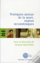 Les Pratiques Autour De La Mort