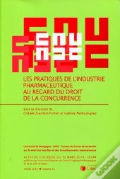 Les Pratiques De L'Industrie Pharmaceutique Au Regard De La Concurrence