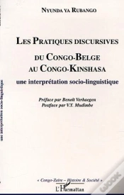 Capa do artigo Les Pratiques Discursives Du Congo-Belge Au Congo-Kinshassa ; Une Interpretation Socio-Linguistique