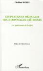 Les Pratiques Médicales Traditionnelles Haïtiennes ; Les Guérisseurs De La Djok - Preview