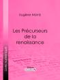 Les Précurseurs De La Renaissance - Preview