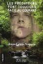 Les Prédateurs Font Toujours Face Au Courant - Preview