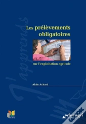 Les Prélevements Obligatoires Sur L'Exploitation Agricole