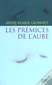 Les Premices De L'Aube