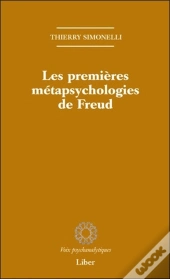 Les Premières Métapsychologies De Freud