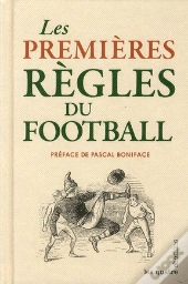 Les Premieres Regles Du Football