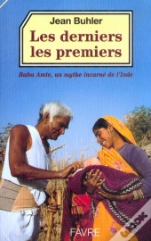 Les Premiers Babas ; Un Mythe Incarne De L'Inde