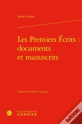 Les Premiers Écrits : Documents Et Manuscrits