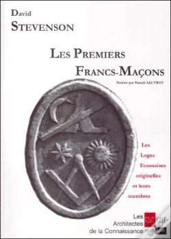 Capa do artigo Les Premiers Francs Macons ; Les Loges Ecossaises Originelles Et Leurs Membres