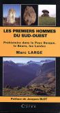 Les Premiers Hommes Dans Le Sud-Ouest - Preview