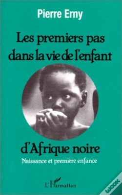 Capa do artigo Les Premiers Pas Dans La Vie De L'Enfant D'Afrique Noire