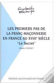 Capa do artigo Les Premiers Pas De La Franc-Maçonnerie En France Au Xviiie Siècle ; "Le Secret"