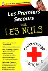 Les Premiers Secours Pour Les Nuls