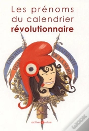 Capa do artigo Les Prénoms Du Calendrier Révolutionnaire
