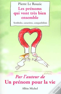 Capa do artigo Les Prenoms Qui Vont Tres Bien Ensemble ; Symboles Caracteres Compatibilites