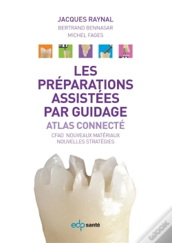 Capa do artigo Les Préparations Assistées Par Guidage ; Atlas Connecté
