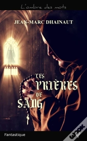 Les Prières De Sang