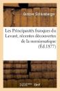 Les Principautes Franques Du Levant Edition 1877 - Preview