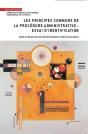 Les Principes Communs De La Procédure Administrative : Essai D'Identification - Preview