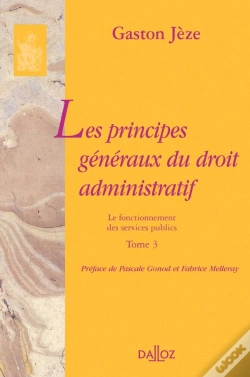Capa do artigo Les Principes Généraux Du Droit Administratif Tome 3