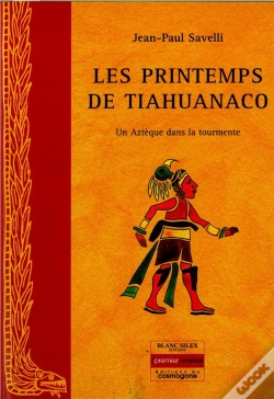 Capa do artigo Les Printemps De Tiahuanaco ; Un Aztèque Dans La Tourmente