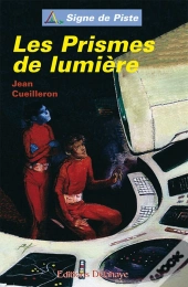 Les Prismes De Lumiere