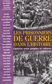 Les Prisonniers De Guerre Dans L'Histoire