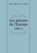 Les Prisons De L'Europe Libre 2