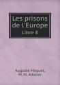 Les Prisons De L'Europe Libre 8 - Preview