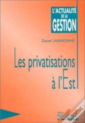 Les Privatisations A L'Est