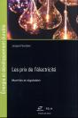 Les Prix De L'Électricité : Marchés Et Régulation - Preview