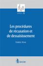 Les Procédures De Récusation Et De Dessaisissement - Preview